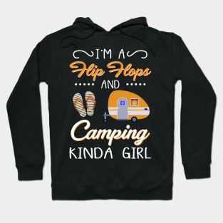 I_m A Flip Flop And Camping Kinda Girl Hoodie